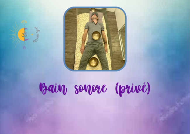 Bain sonore (privé)